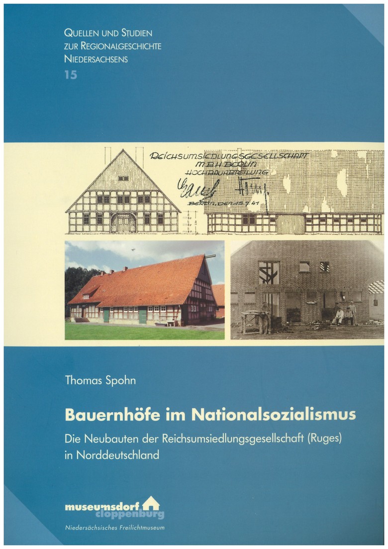 Von der Schriftenreihe Quellen und Studien zur Regionalgeschichte Niedersachsens liegt jetzt Band 15 vor.