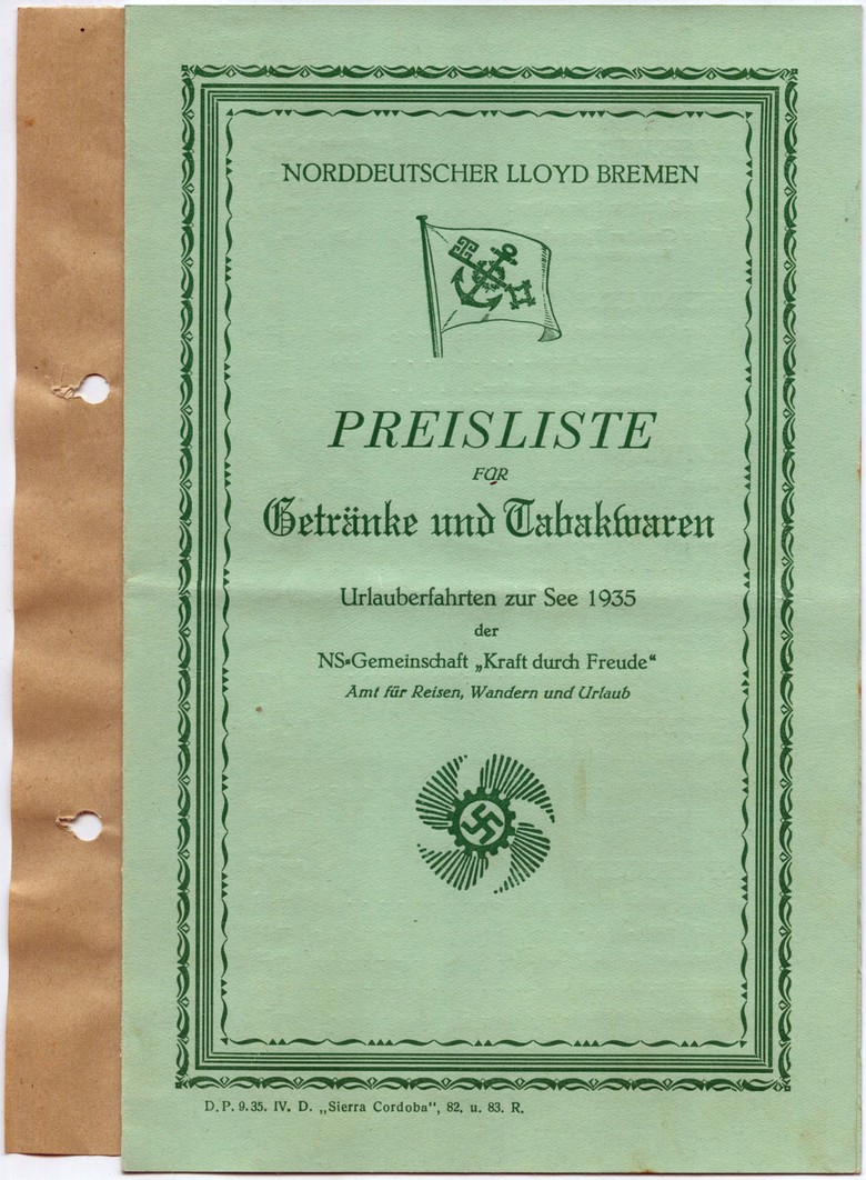 Die Preisliste für Getränke und Tabakwaren auf dem Lloyd-Dampfer Sierra Córdoba galt speziell für die KdF-Reisen. Ob die Getränke subventioniert waren, ist nicht bekannt. (Foto: Archiv für Alltagskultur)