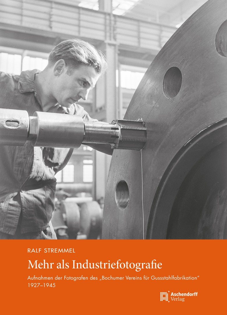 Einband der Publikation: Ralf Stremmel, Mehr als Industriefotografie.