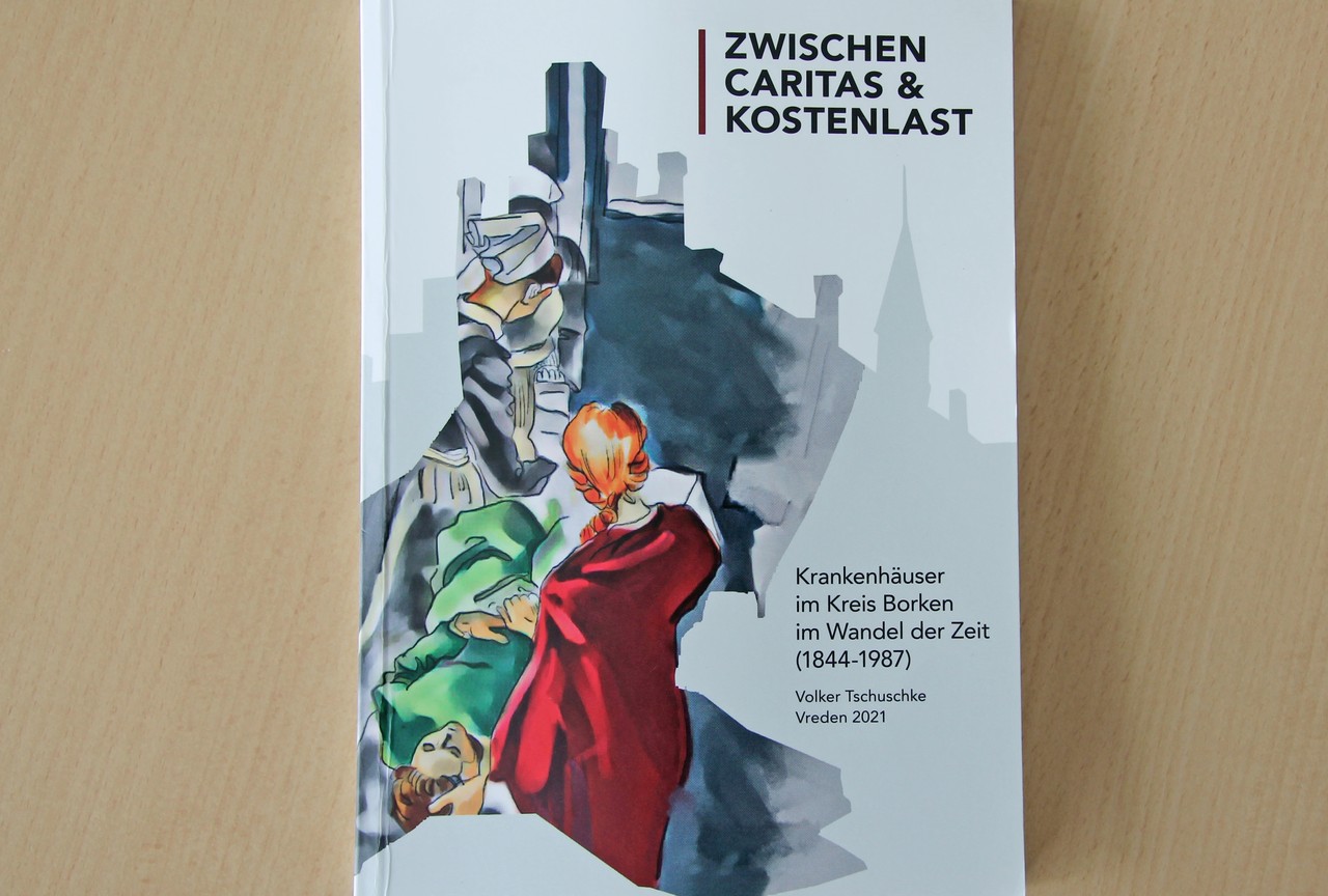 Tschuschke, Volker (2021): „Zwischen Caritas & Kostenlast – Krankenhäuser im Kreis Borken im Wandel der Zeit (1844-1997).“ Vreden: Kult. Foto: Andreas Floyd.