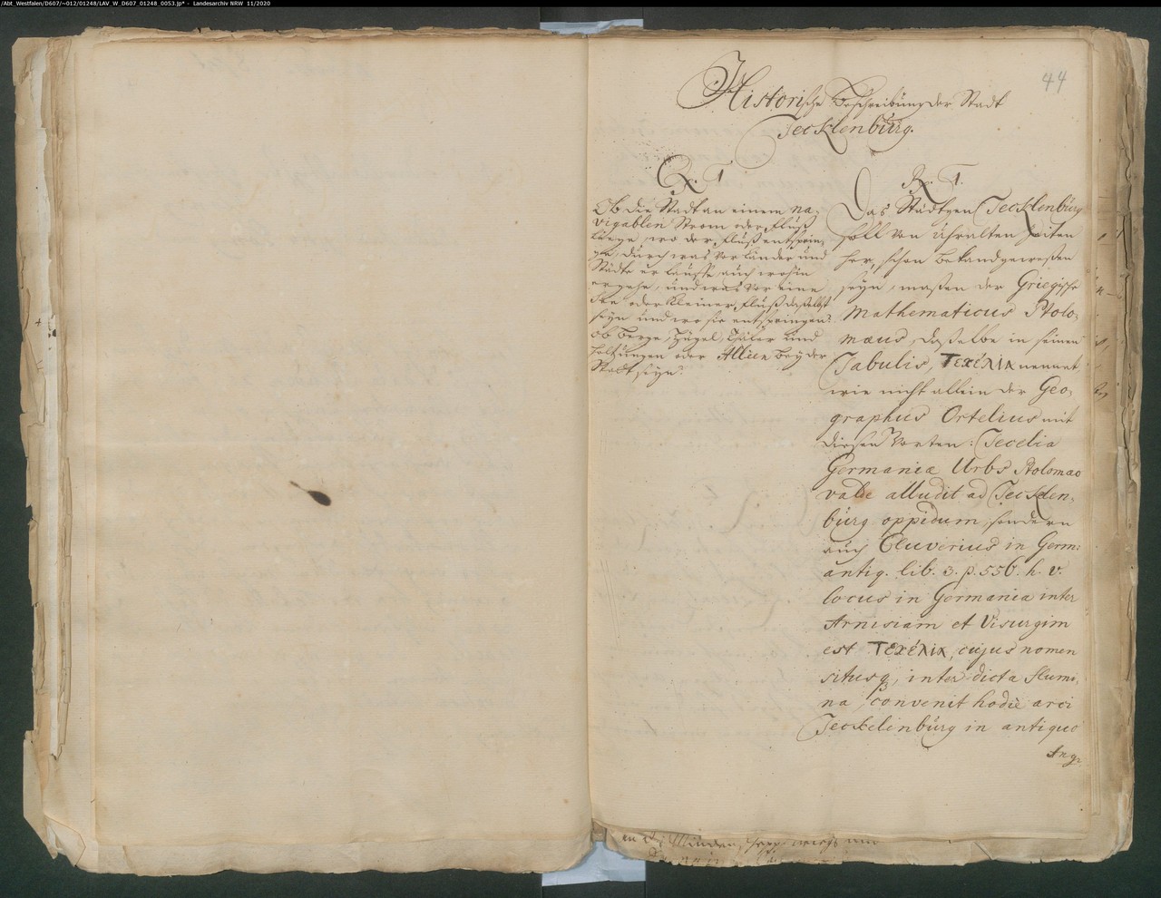 Die Tecklenburger Bürgermeister Leonhard Altmann und Arnold Meese beantworteten die Fragen Jacob Paul von Gundlings nach einem genau festgelegten Schema. Hier ist der Beginn ihrer „Historische[n] Beschreibung der Stadt Tecklenburg“ zu sehen, LAV NRW W, D 607/Kriegs- und Domänenkammer Minden, Nr. 1248, fol. 44r.