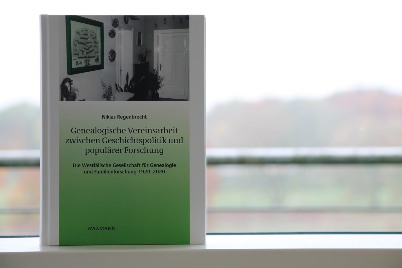 Publikation Niklas Regenbrecht: Genealogische Vereinsarbeit zwischen Geschichtspolitik und populärer Forschung. Die Westfälische Gesellschaft für Genealogie und Familienforschung 1920–2020.